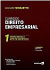 Capa do livro Curso de Direito Empresarial: Teoria Geral e Direito Societ�rio - Vol.1, Marlon Tomazette