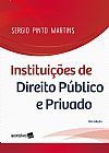 Capa do livro Institui��es de direito p�blico e privado, Sergio Pinto Martins