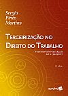 Capa do livro Terceiriza��o no Direito do Trabalho - 15� Edi��o 2018, Sergio Pinto Martins