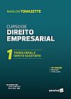 Capa do livro Curso de Direito Empresarial vol. 01 - Teoria geral e direito societ�rio, Marlon Tomazette