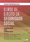 Capa do livro Curso de direito da seguridade social, Gustavo Filipe Barbosa Garcia