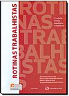 Capa do livro Rotinas Trabalhistas, Alessandra Souza Costa