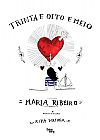 Capa do livro Trinta e Oito e Meio, MARIA RIBEIRO