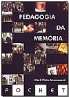 Capa do livro Pedagogia da Mem�ria, MArli Pinto Ancassuerd