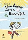 Capa do livro Hist�ria de uma Viagem Para Se Encantar, Francisco Alexsandro da Silva