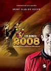 Capa do livro Copa Do Brasil 2008. Ha Cinco Anos O Brasil Era Rubro-Negro, Alessandro Beti