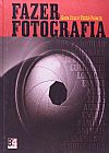 Capa do livro Fazer Fotografia, Goya Cruz