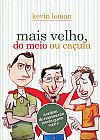 Capa do livro Mais velho, do meio ou ca�ula, Kevin Leman