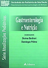 Capa do livro Gastroenterologia e nutri��o, Dorina Barbieri
