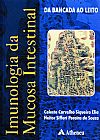 Capa do livro Imunologia da mucosa intestinal, Celeste Carvalho Siqueira Elia
