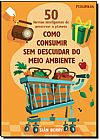 Capa do livro 50 Formas Inteligentes de Preservar o Planeta: Como Consumir Sem Descuidar do Meio Ambiente, Si�n Berry