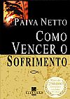 Capa do livro Como vencer o sofrimento, Jos� de Paiva Netto