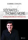 Capa do livro S�crates e Thomas More - correspond�ncia imagin�ri, Gabriel Chalita
