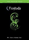 Capa do livro Tentada ( S�rie House of Night) Vol 6, P.C.Cast e Kristin Cast