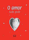 Capa do livro O amor tudo pode, Lidia Maria Riba