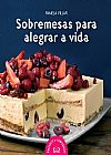Capa do livro Sobremesas para alegrar a vida, Pamela Villar