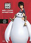 Capa do livro Operação Big Hero: meu livro divertido, Vergara & Riba Editoras
