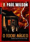 Capa do livro O toque m�gico (edi��o de bolso), F. Paul Wilson