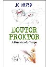 Capa do livro Doutor Proktor - a banheira do tempo, Jo Nesbo