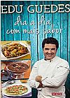 Capa do livro Dia a dia com mais sabor, Edu Guedes