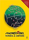 Capa do livro Mordillo futebol & cartuns, Guillermo Mordillo