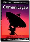 Capa do livro Comunicação, James O Rourke