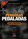 Capa do livro Perigosas pedaladas, João Villaverde