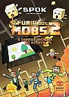 Capa do livro A fúria dos mobs 2, Spok