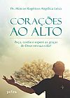 Capa do livro Cora��es ao alto, Pe. Marcos Rog�rio