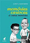 Capa do livro Memorias cariocas e outras memorias, CARIE LINDERBERG