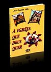 Capa do livro Igreja Que Deus Quer, A, Varios