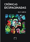Capa do livro Cr�nicas despaginadas, Eloi Garcia