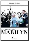 Capa do livro Minha Semana Com Marilyn, Colin Clark