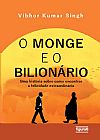 Capa do livro O monge e o bilion�rio, Vibhor Kumar Singh