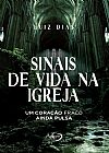 Capa do livro Sinais de vida na igreja, Luiz Dias