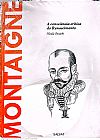 Capa do livro MONTAIGNE A CONSCI�NCIA CR�TICA DO RENASCIMENTO, NICOLA PANICHI