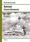 Capa do livro Rommel: Primeiro Movimento, Jon Latimer