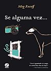Capa do livro Se Alguma Vez..., Meg Rosoff