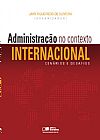 Capa do livro Administra��o no contexto internacional, Alberto Issao Sugo