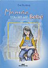 Capa do livro MAMAE, VOU TER UM BEBE, EVE BUNTING