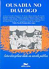 Capa do livro Ousadia no di�logo, Gilles Massardier