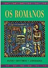 Capa do livro Os Romanos. Fatos Histórias Atividades, Peter Cheisp