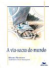Capa do livro A via-sacra do mundo, Henri J. M. Nouwen
