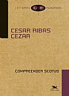 Capa do livro Compreender Scotus, Cesar Ribas Cezar