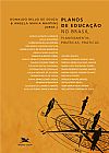 Capa do livro Planos de educação no Brasil - Planejamento, políticas, práticas, Donaldo Bello de Souza