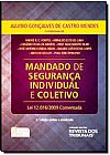 Capa do livro Mandado de Seguran�a Individual e Coletivo Lei 12.016-2009 Comentada, Aluisio Gon�alves de Castro Mendes