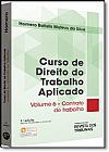 Capa do livro Curso de Direito do Trabalho Aplicado: Contrato de Trabalho - Vol.6, Homero Batista Mateus da Silva