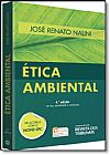 Capa do livro �tica Ambiental, Jos� Renato Nalini