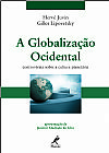Capa do livro A globaliza��o ocidental, Herv� Juvin