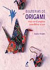 Capa do livro Bijuterias de origami, Ayako Brodek